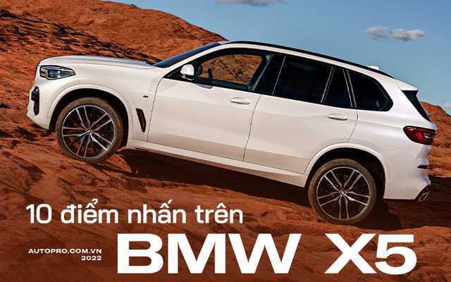 10 điểm nhấn giúp BMW X5 trở thành xe sang gầm cao hấp dẫn tại Việt Nam